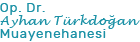 Dr. Ayhan Türkdoğan Kliniği
